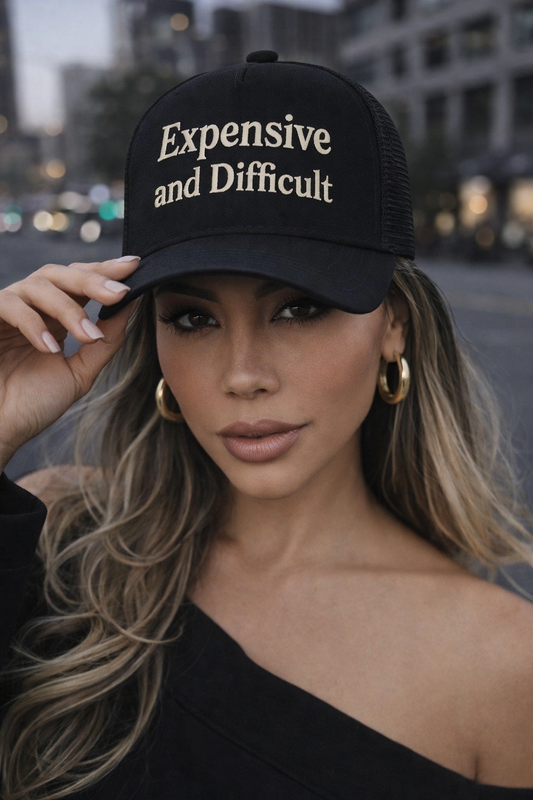Expensive and Difficult Cap – Premium Statement Hat